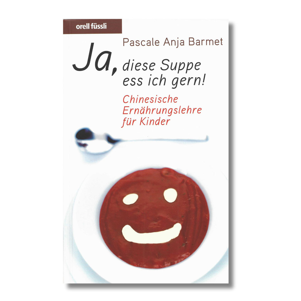 Ja, diese Supper ess ich gern! von Pascale Barmet - Buchvorderseite